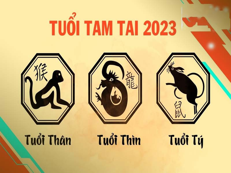 Tuổi tam tai năm 2023